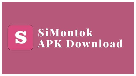 How to Download SiMontok 2024 Latest Version for。